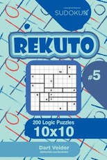 Sudoku Rekuto - 200 Logic Puzzles 10x10 (Volume 5)