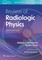 Sensakovic, W: Review of Radiologic Physics