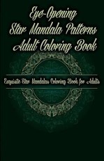 Eye-Opening Star Mandala Patterns Adult Coloring Book