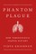 Phantom Plague