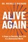 Alive Again