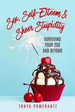 Sex, Self-Esteem & Sheer Stupidity