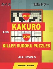200 Kakuro and 200 Killer Sudoku puzzles all levels.