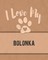 I Love My Bolonka