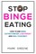 Stop Binge Eating