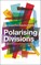 Polarising Divisions