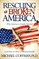Rescuing a Broken America
