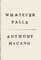 Whatever Falls