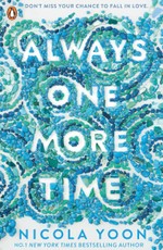 Always One More Time