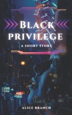 Black Privilege