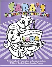 Sara's Birthday Coloring Book Kids Personalized Books