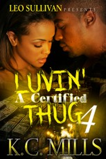 Luvin' A Certified Thug 4