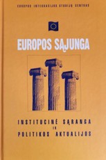 Europos Sąjunga: institucinė sąranga ir politikos aktualijos