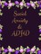 Social Anxiety and ADHD Workbook