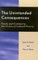 The Unintended Consequences