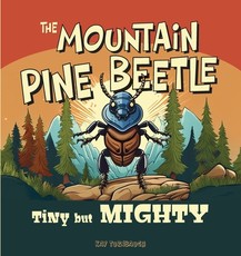 The Mountain Pine Beetle