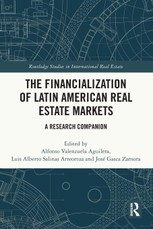 The Financialization of Latin American Real Estate Markets