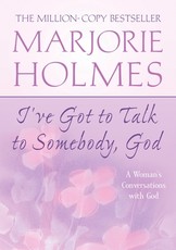 I've Got to Talk to Somebody, God