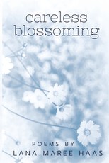 careless blossoming