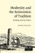 Modernity and the Reinvention of Tradition