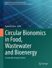 Circular Bionomics in Food, Wastewater and Bioenergy