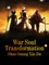War Soul Transformation