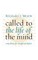Called to the Life of the Mind