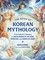The Book of Korean Mythology