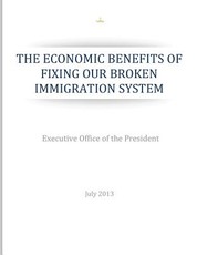 The Economic Benefits of Fixing Our Broken Immigration System