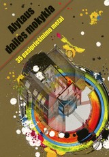 Alytaus dailės mokykla: 35 pasipriešinimo metai