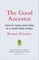 The Good Ancestor