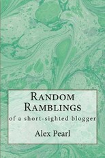 Random Ramblings of a Short-sighted Blogger
