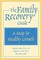 The Family Recovery Guide