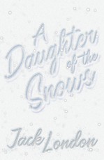 A Daughter of the Snows