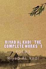 Riyad AL Kadi "The complete works" 1