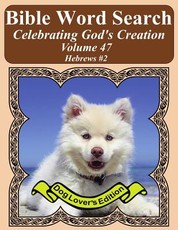Bible Word Search Celebrating God's Creation Volume 47