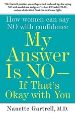 My Answer Is No--If That's Okay with You