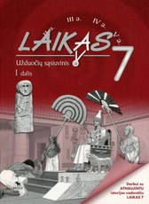 Laikas 7. Užduočių sąsiuvinis 7 klasei, 1 dalis