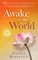 Awake in the World