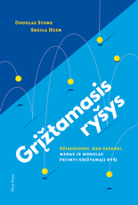 Grįžtamasis ryšys: džiaugiuosi, kad pasakei. Menas ir mokslas priimti grįžtamajį ryšį