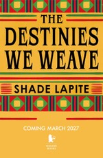 The Destinies We Weave