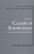 Social Science and the Challenge of Relativism, Vol 2