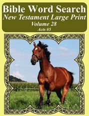 Bible Word Search New Testament Large Print Volume 28