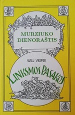Murziuko dienoraštis. Linksmos pasakos