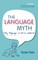 The Language Myth