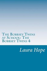 The Bobbsey Twins at School