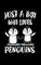 Just A Boy Who Loves Penguins