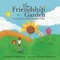 The Friendship Garden