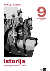 Istorija. Pratybų sąsiuvinis 9 (I gimnazijos) klasei, 1 dalis