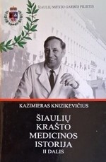 Šiaulių krašto medicinos istorija, 2 dalis
